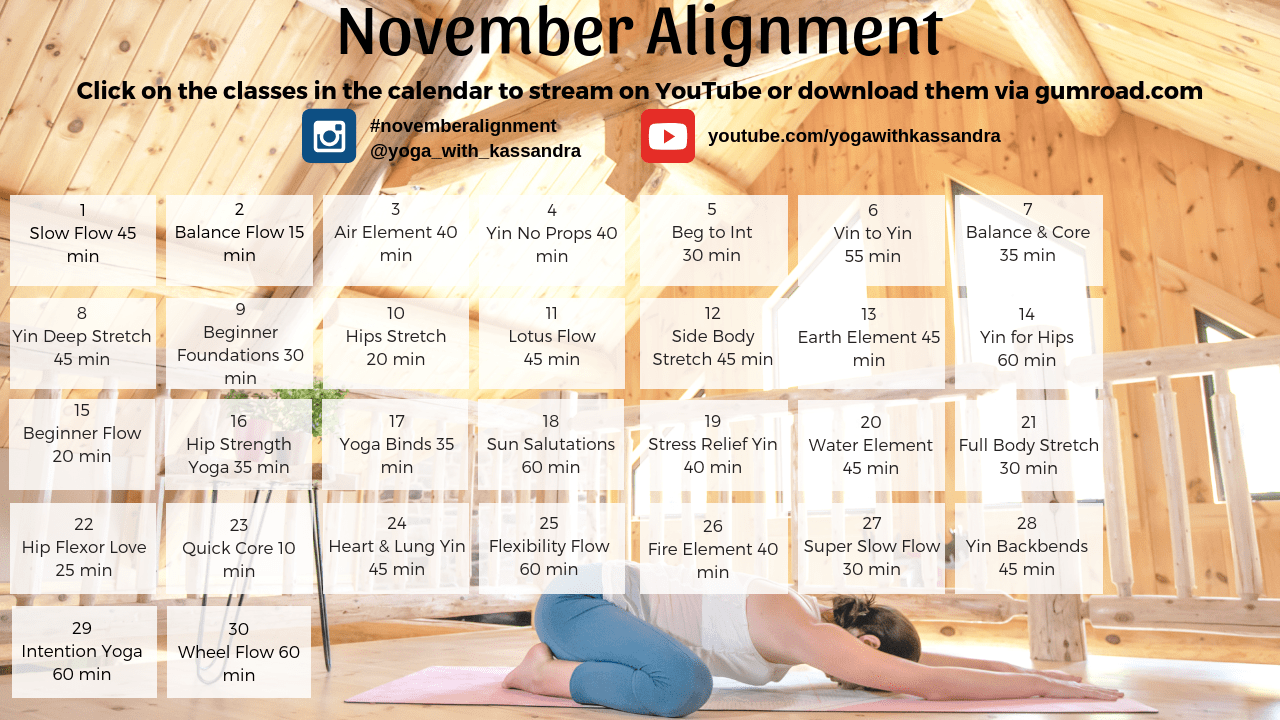 November Alignment – November 2018 - Yoga With Kassandra