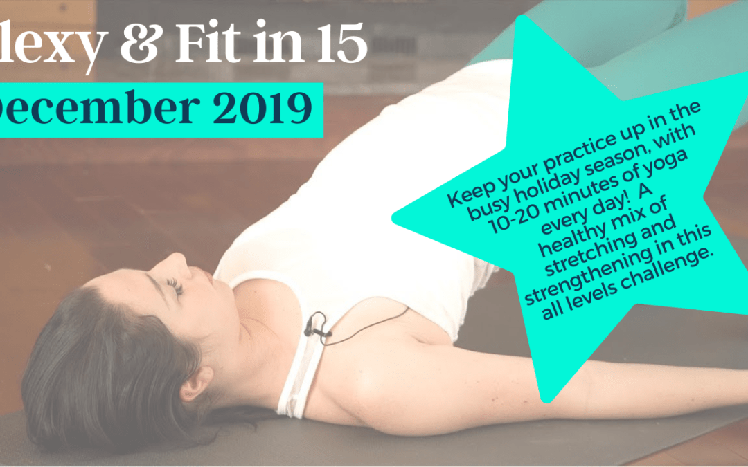 Flexy & Fit in 15 – December 2019