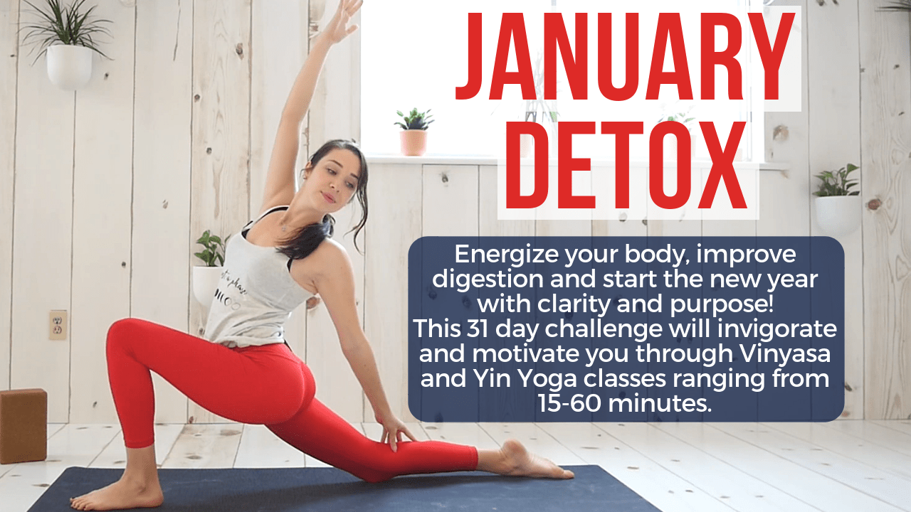 January Detox – January 2019 - Yoga With Kassandra