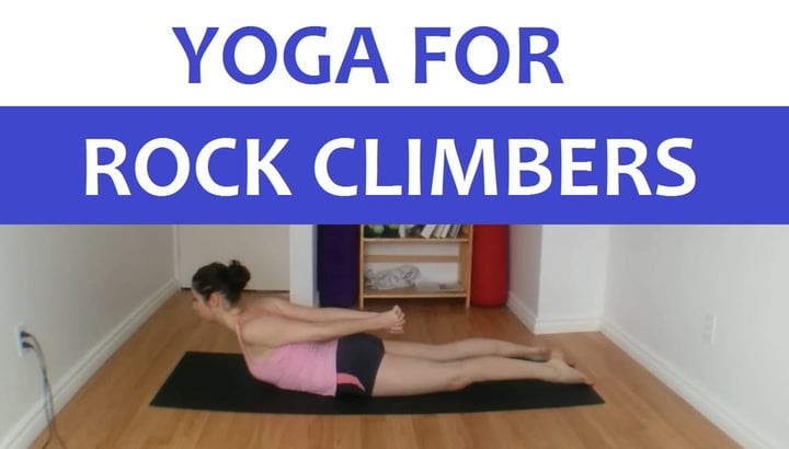 Yoga for Rock Climbers – Shoulders, Hips & Core {25 min}