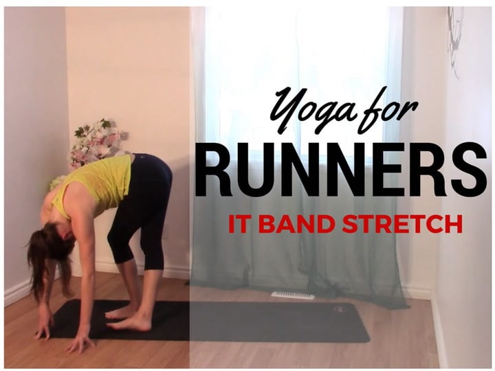 Yoga for Runners – Getting Into The IT Band with Yoga Stretches - Yoga With  Kassandra