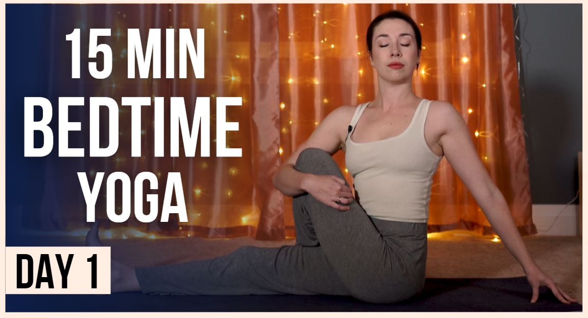 15 Min Evening Yoga Day 1 Yoga For Flexibility And Relaxation Yoga With Kassandra