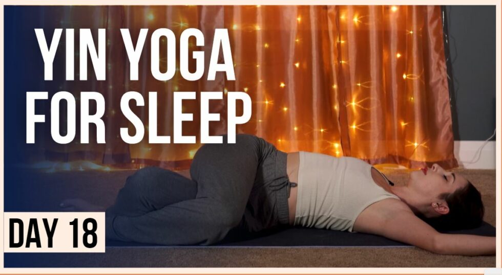 15 Min Evening Yin Yoga Day 18 Yoga Stretches Before Bed Yoga With Kassandra