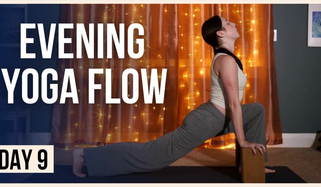 15 min Evening Yoga – Day #9 (WIND DOWN YOGA FLOW)