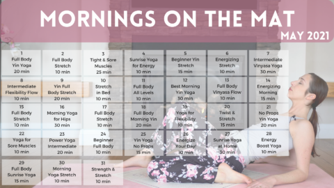 Mornings on the Mat May 2021 - Yoga With Kassandra