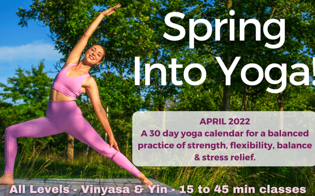 April 2022 – Spring Into Yoga