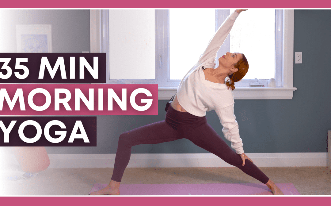 35 min Morning Yoga to STRETCH & ENERGIZE