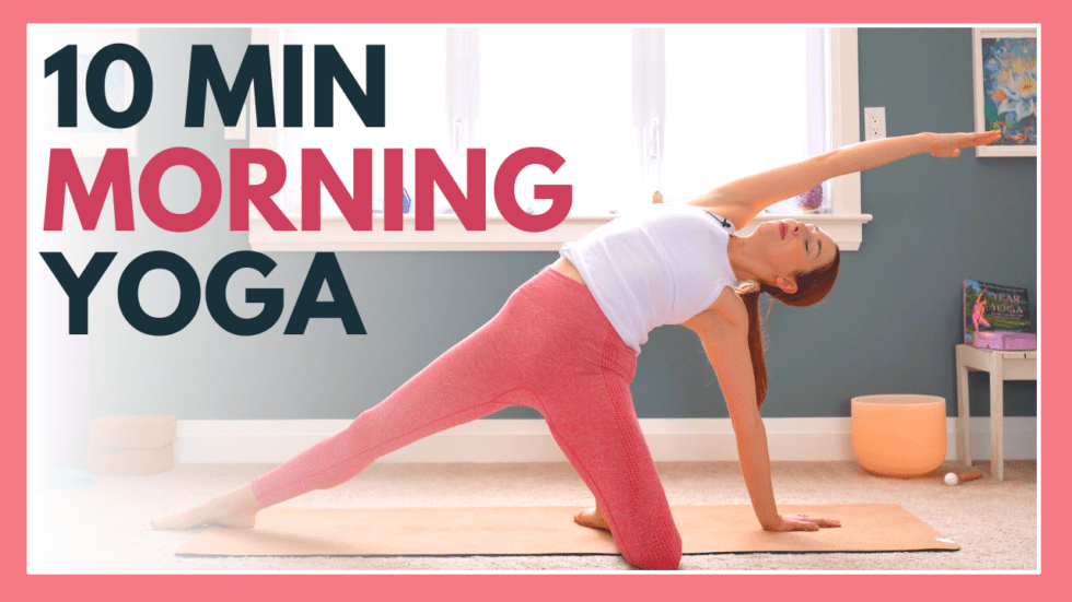 10 min Morning Yoga Stretch to Wake Up – ALL LEVELS NO PROPS - Yoga ...