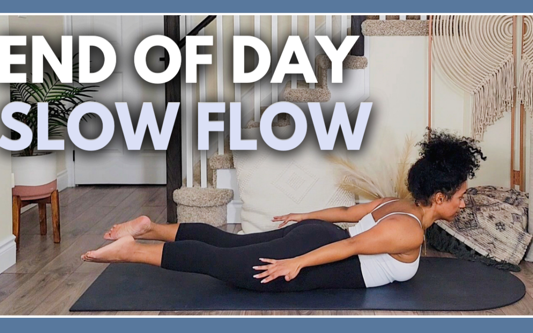 30 min Slow Flow with Shaunneka – End Of Day Wind Down