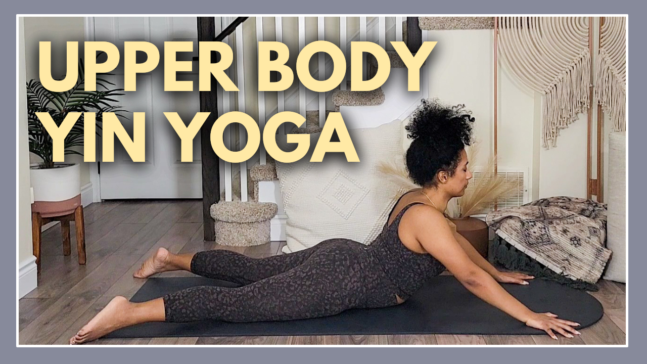 25 Min Posture Fix Upper Body Yin With Shaunneka Yoga With Kassandra 