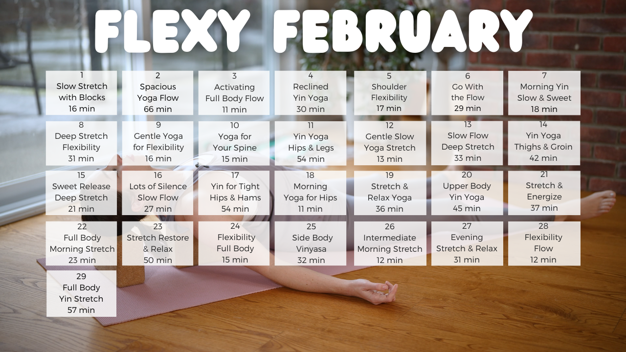 February 2024 – Flexy February - Yoga With Kassandra