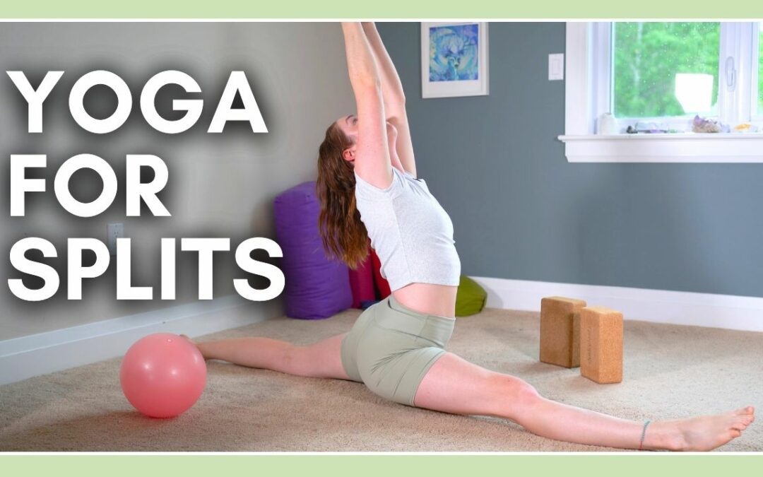 Yoga for Splits – Stretching Routine for Front Splits