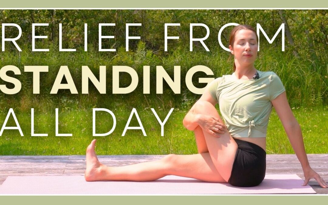 30 min Yoga for Tired Legs & Feet – Relief From Standing All Day